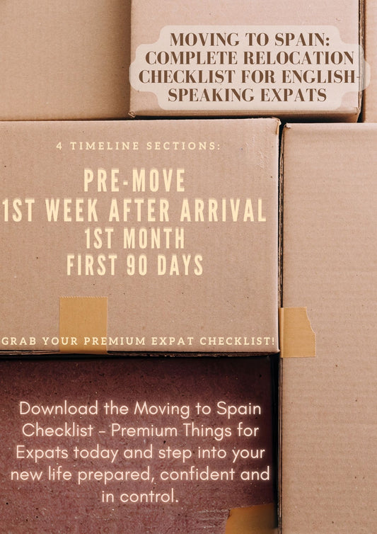 Moving to Spain: Complete Relocation Checklist